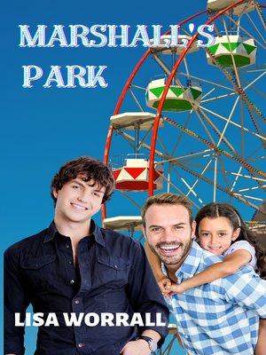 cover image of Marshall's Park, the Complete Series